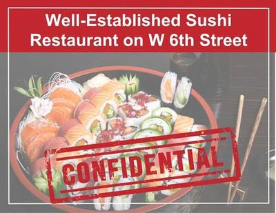 Fantastic Opportunity to Acquire a Well-Established Sushi Restaurant (CONFIDENTIAL)